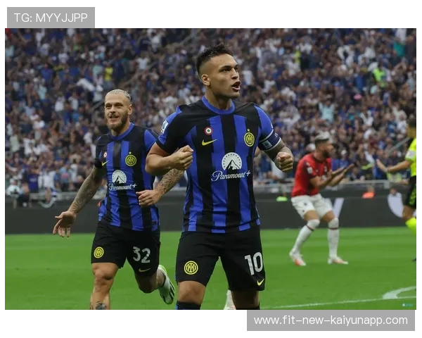 国米压迫性十足，劳塔罗持续制造高危信号：全方位解码他们的进攻与商业价值